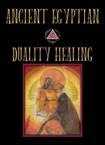 Ancient Egyptian Duality Healing